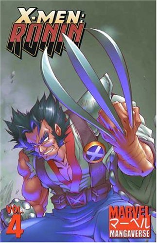 J. Torres Makoto Nakatsuka/Marvel Mangaverse Volume 4: X-Men Ronin Tpb
